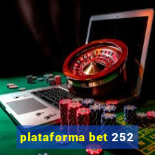 plataforma bet 252